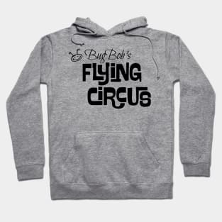 BugBob's Flying Circus Hoodie